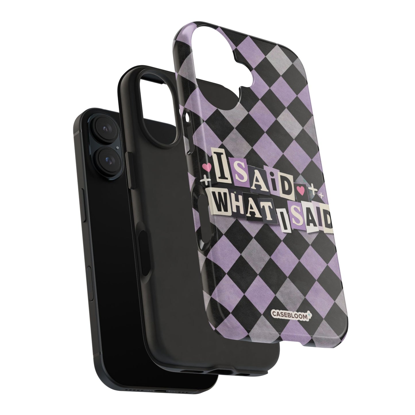 I Said - iPhone Case