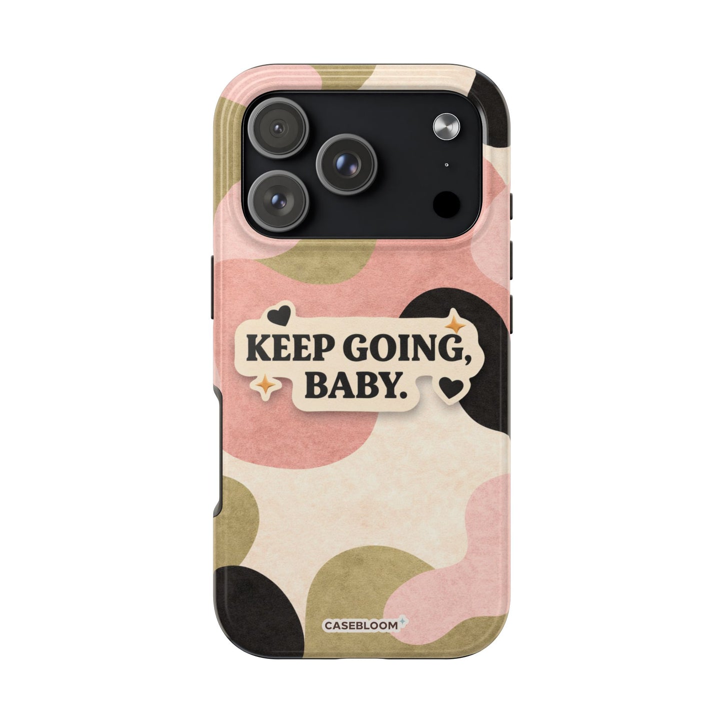 Keep Going Baby - iPhone Case