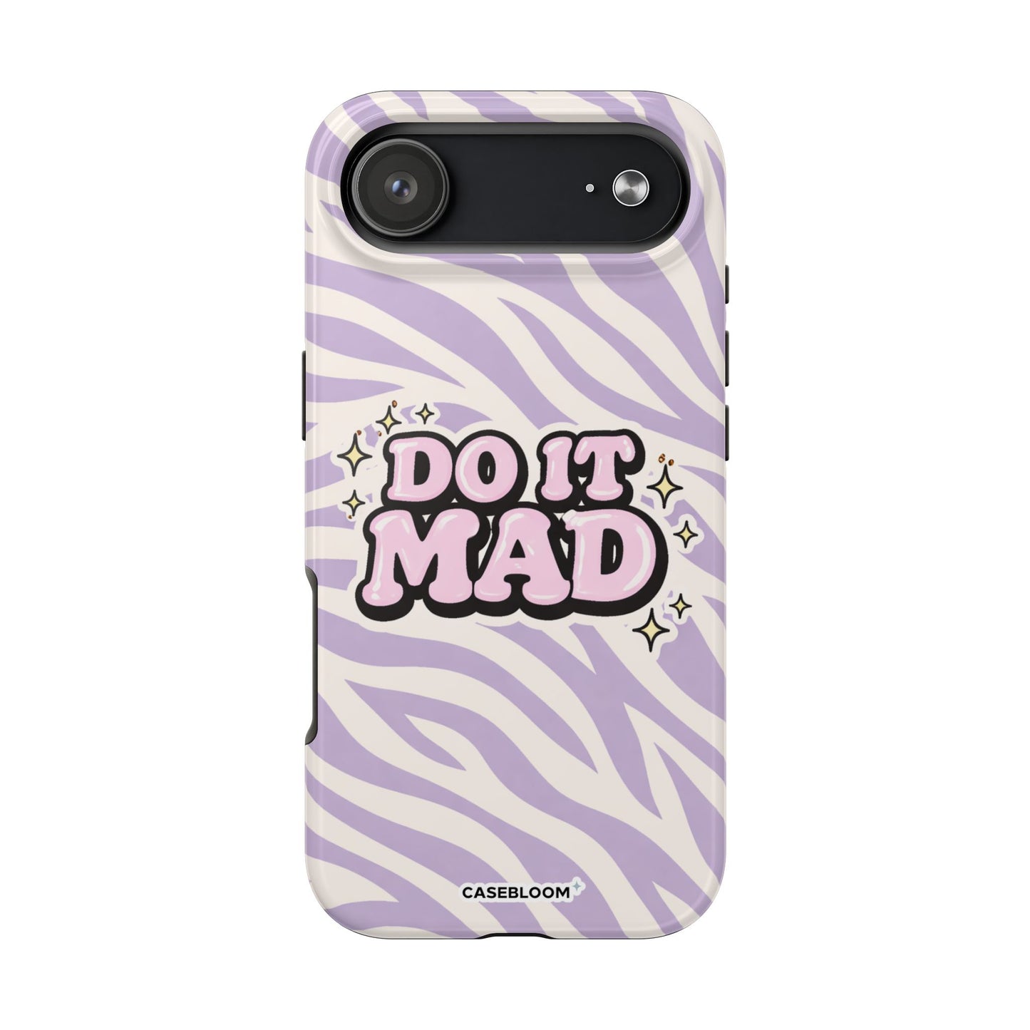 Do it Mad - iPhone Case